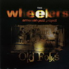    The Wheelers Old Folks