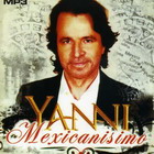 Yanni Mexicanisimo